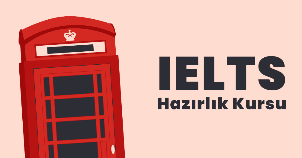 Antalya IELTS Hazırlık Kursu